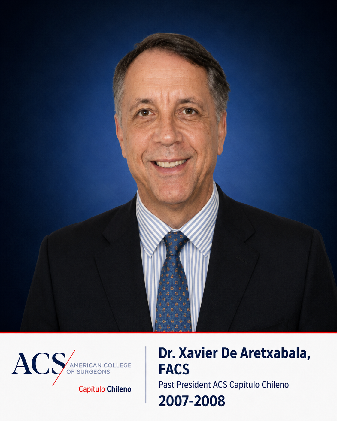 Dr. Xavier De Aretxabala S., FACS