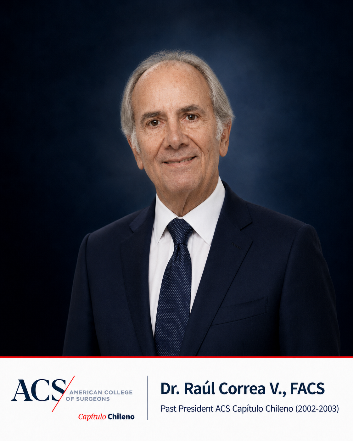 Dr. Raúl Correa V., FACS